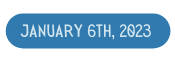 JANUARY 6th 2023